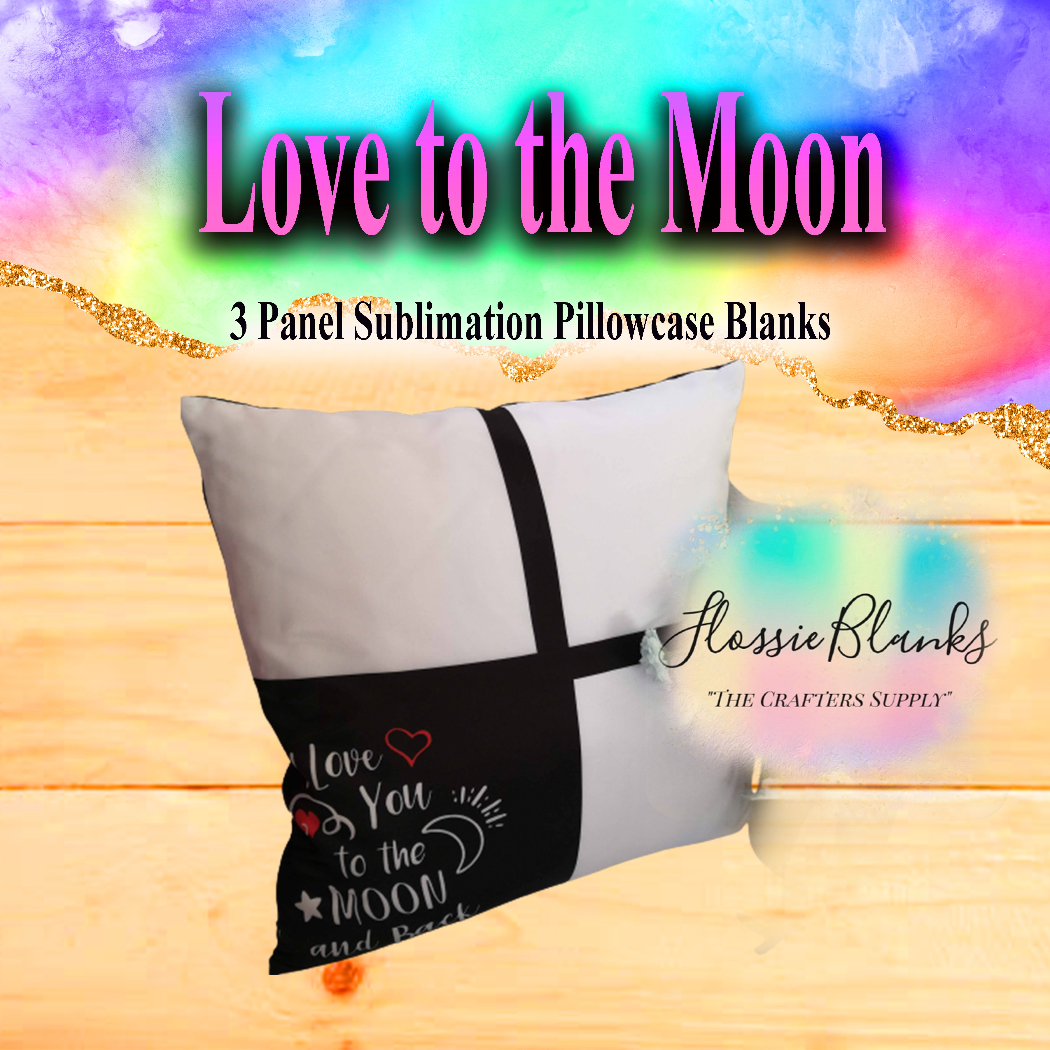 Pillowcase To the Moon Sublimation 3 Photo Panel (Blank)