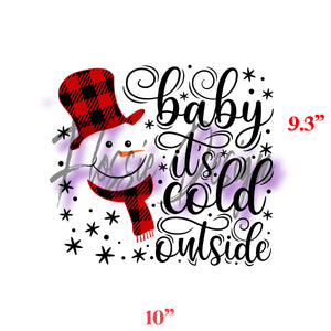 Baby It's Cold Outside DTF Transfer